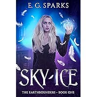 Sky Ice: A Dark Fantasy Romance (The Earthbounders Book 1)