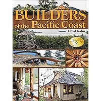 Builders of the Pacific Coast (The Shelter Library of Building Books) Builders of the Pacific Coast (The Shelter Library of Building Books) Paperback