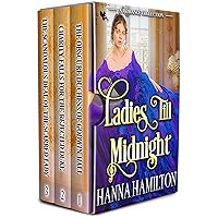 Ladies Till Midnight: A Historical Regency Romance Collection Ladies Till Midnight: A Historical Regency Romance Collection Kindle