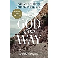 The God of the Way: A Journey into the Stories, People, and Faith That Changed the World Forever The God of the Way: A Journey into the Stories, People, and Faith That Changed the World Forever Hardcover Audible Audiobook Kindle Paperback Audio CD Spiral-bound