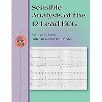Sensible Analysis of the 12-Lead ECG Sensible Analysis of the 12-Lead ECG Paperback