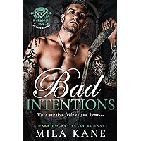 Bad Intentions: A Dark Hockey Bully Romance (Hellions of Hade Harbor Book 1) Bad Intentions: A Dark Hockey Bully Romance (Hellions of Hade Harbor Book 1) Kindle Paperback