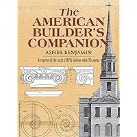 The American Builder's Companion The American Builder's Companion Paperback Kindle Mass Market Paperback