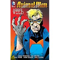 Animal Man 4: Born to Be Wild Animal Man 4: Born to Be Wild Paperback Kindle