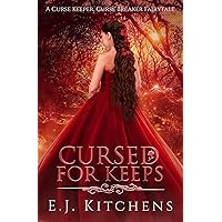 Cursed for Keeps (Curse Keeper, Curse Breaker Book 2) Cursed for Keeps (Curse Keeper, Curse Breaker Book 2) Kindle Audible Audiobook Paperback