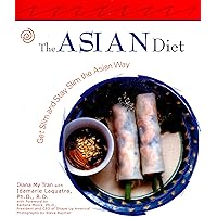 The Asian Diet: Get Slim and Stay Slim the Asian Way (Capital Lifestyles) The Asian Diet: Get Slim and Stay Slim the Asian Way (Capital Lifestyles) Hardcover Paperback