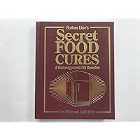 Bottom Line's Secret Food Cures & Doctor-Approved Folk Remedies Bottom Line's Secret Food Cures & Doctor-Approved Folk Remedies Hardcover
