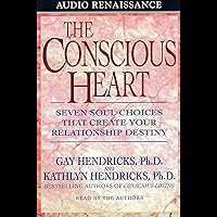 The Conscious Heart The Conscious Heart Audible Audiobook Kindle Hardcover Paperback Audio, Cassette