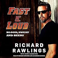 Fast N' Loud: Blood, Sweat and Beers Fast N' Loud: Blood, Sweat and Beers Audible Audiobook Paperback Kindle Hardcover Audio CD