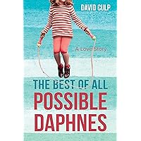 The Best of All Possible Daphnes: A Love Story