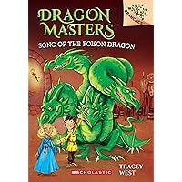 Song of the Poison Dragon (Dragon Masters. Scholastic Branches, 5) Song of the Poison Dragon (Dragon Masters. Scholastic Branches, 5) Paperback Kindle Audible Audiobook Library Binding Preloaded Digital Audio Player