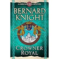 Crowner Royal (A Crowner John Mystery Book 13) Crowner Royal (A Crowner John Mystery Book 13) Kindle Audible Audiobook Hardcover Paperback Preloaded Digital Audio Player