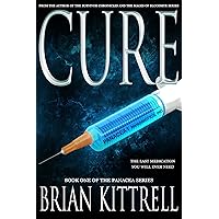 Cure (Panacea Book 1) Cure (Panacea Book 1) Kindle