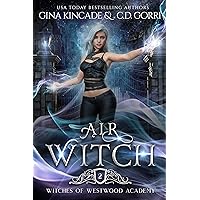 Air Witch (Witches of Westwood Academy Book 2) Air Witch (Witches of Westwood Academy Book 2) Kindle Paperback