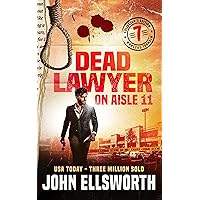 Dead Lawyer on Aisle 11 (Michael Gresham Legal Thrillers) Dead Lawyer on Aisle 11 (Michael Gresham Legal Thrillers) Kindle Paperback Hardcover