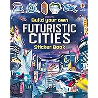 Build Your Own Futuristic Cities (Build Your Own Sticker Book) Build Your Own Futuristic Cities (Build Your Own Sticker Book) Paperback