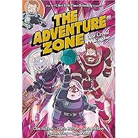 The Adventure Zone: The Crystal Kingdom (The Adventure Zone, 4) The Adventure Zone: The Crystal Kingdom (The Adventure Zone, 4) Paperback Kindle Hardcover
