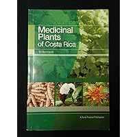 Medicinal Plants of Costa Rica (Ed Bernhardt) Medicinal Plants of Costa Rica (Ed Bernhardt) Paperback