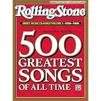 Rolling Stone Sheet Music Classics, Vol 1: 1950s-1960s (Rolling Stone Magazine, Vol 1) Rolling Stone Sheet Music Classics, Vol 1: 1950s-1960s (Rolling Stone Magazine, Vol 1) Paperback Kindle