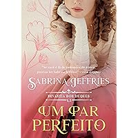Um par perfeito (Dinastia dos Duques) (Portuguese Edition) Um par perfeito (Dinastia dos Duques) (Portuguese Edition) Kindle