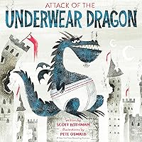 Attack of the Underwear Dragon Attack of the Underwear Dragon Paperback Kindle Hardcover