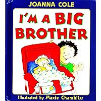 I'm a Big Brother I'm a Big Brother Hardcover Library Binding Board book