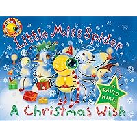 Little Miss Spider: A Christmas Wish Little Miss Spider: A Christmas Wish Hardcover Paperback