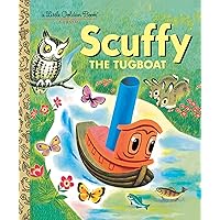 Scuffy the Tugboat and His Adventures Down the River Scuffy the Tugboat and His Adventures Down the River Hardcover Kindle Paperback
