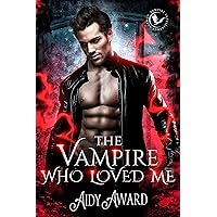 The Vampire Who Loved Me: A Curvy Girl and Vampire Romance (Vampires Crave Curves Book 2)