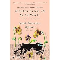 Madeleine Is Sleeping: A Novel Madeleine Is Sleeping: A Novel Kindle Paperback Hardcover