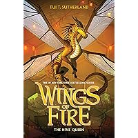 The Hive Queen (Wings of Fire #12) The Hive Queen (Wings of Fire #12) Paperback Audible Audiobook Kindle Hardcover