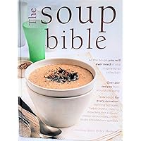 The Soup Bible The Soup Bible Hardcover Paperback