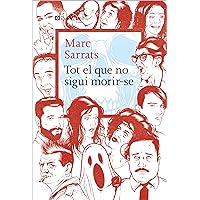 Tot el que no sigui morir-se (Catalan Edition) Tot el que no sigui morir-se (Catalan Edition) Kindle Paperback