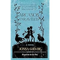 Arcanos Unraveled Arcanos Unraveled Kindle Paperback