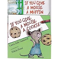 If You Give a Mouse a Cookie If You Give a Mouse a Cookie Paperback Hardcover Audio, Cassette