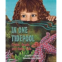 In One Tidepool: A Rhyming Marine Biology Book Perfect for the Classroom (Includes Sea Creature Facts, Ecology Resources, and Wildlife Conservation Tips) In One Tidepool: A Rhyming Marine Biology Book Perfect for the Classroom (Includes Sea Creature Facts, Ecology Resources, and Wildlife Conservation Tips) Paperback Kindle Edition with Audio/Video Hardcover