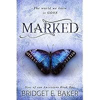 Marked: A Dystopian Romance (Sins of Our Ancestors Book 1) Marked: A Dystopian Romance (Sins of Our Ancestors Book 1) Kindle Audible Audiobook Paperback
