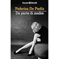 Da parte di madre (Italian Edition) Da parte di madre (Italian Edition) Kindle Audible Audiobook