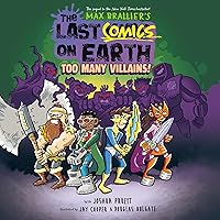 The Last Comics on Earth: Too Many Villains!: From the Creators of The Last Kids on Earth The Last Comics on Earth: Too Many Villains!: From the Creators of The Last Kids on Earth Hardcover Kindle Audible Audiobook