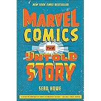 Marvel Comics: The Untold Story