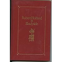 Robert Holland at Shadyside: A gathering of seventeen sermons delivered from the pulpit of Shadyside Presbyterian Church between April 1972 and November 1983