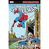 Amazing Spider-Man Epic Collection: The Death Of Captain Stacy (Amazing Spider-Man (1963-1998)) Amazing Spider-Man Epic Collection: The Death Of Captain Stacy (Amazing Spider-Man (1963-1998)) Kindle Paperback