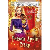Poison Apple Crisp (MURDER IN THE MIX Book 25) Poison Apple Crisp (MURDER IN THE MIX Book 25) Kindle Paperback Audible Audiobook