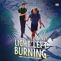 The Only Light Left Burning The Only Light Left Burning Hardcover Audible Audiobook Kindle Paperback Audio CD