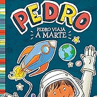 Pedro viaja a Marte [Pedro Goes to Mars] Pedro viaja a Marte [Pedro Goes to Mars] Paperback Kindle Audible Audiobook Hardcover