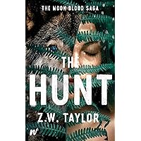 The Hunt (The Moon Blood Saga Book 2) The Hunt (The Moon Blood Saga Book 2) Kindle Paperback