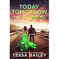 Today Tomorrow and Always (Phenomenal Fate Series Book 3) Today Tomorrow and Always (Phenomenal Fate Series Book 3) Kindle Paperback
