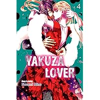 Yakuza Lover, Vol. 4 Yakuza Lover, Vol. 4 Kindle Paperback