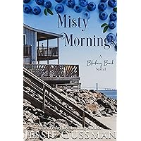 Misty Mornings (Blueberry Beach Book 5) Misty Mornings (Blueberry Beach Book 5) Kindle Paperback Audible Audiobook