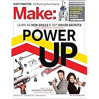 Make: Volume 50: Power Up (Make: Technology on Your Time) Make: Volume 50: Power Up (Make: Technology on Your Time) Mook